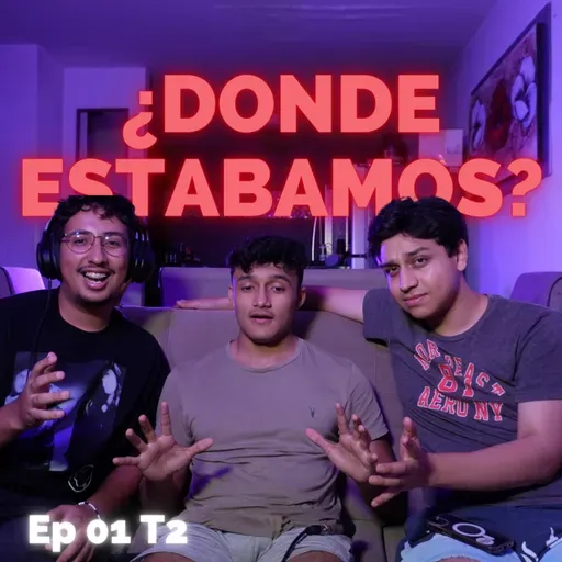 ¿Qué paso con MuchoPodcast durante estos 5 meses? - Ep1 T2