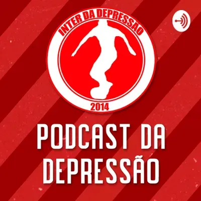 Podcast Da Depressão 2021 #26 - O Podcast Sem Comando