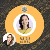 EPISODIO 68 - FABIOLA CUEVAS - Desansiedad, atraviesa tus miedos