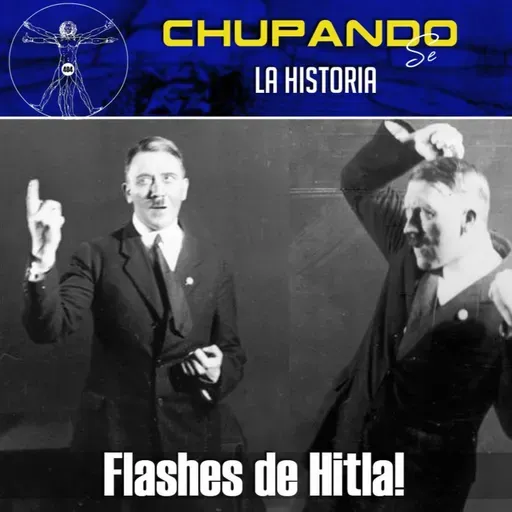 EP2 T3. Flashes Históricos de Hitla!