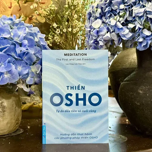 ‘Thiền - Tự do đầu tiên và cuối cùng’ -  Cẩm nang thiền trong đời sống hiện đại