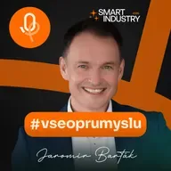 135: SMART INDUSTRY: Jaromír Barták –⁠⁠⁠⁠⁠⁠ Proč digitalizace často skončí v šuplíku