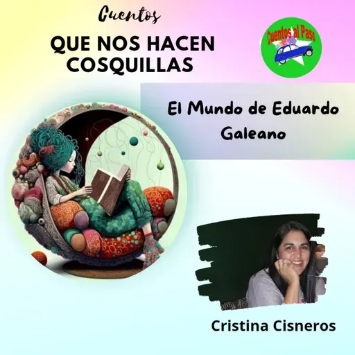 El mundo de Eduardo Galeano