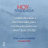 Vivir como el ladrón ~ Devocional de Jóvenes ~ 26 de agosto 2025