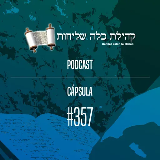 Kalah La Misión - Cápsula 357