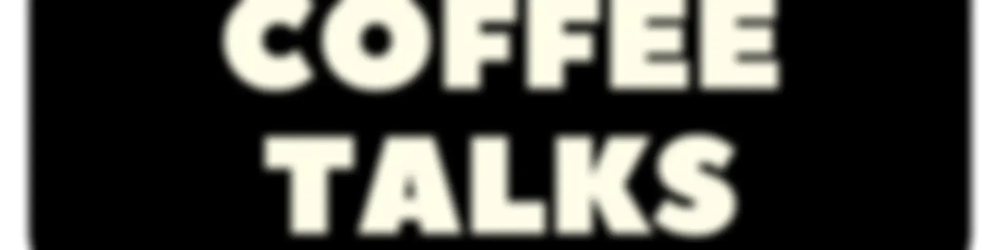 CoffeeTalks BR