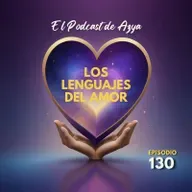 Episodio 130 - El lenguaje del amor