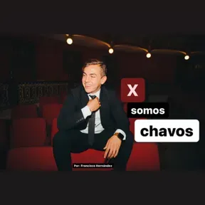 X somos chavos