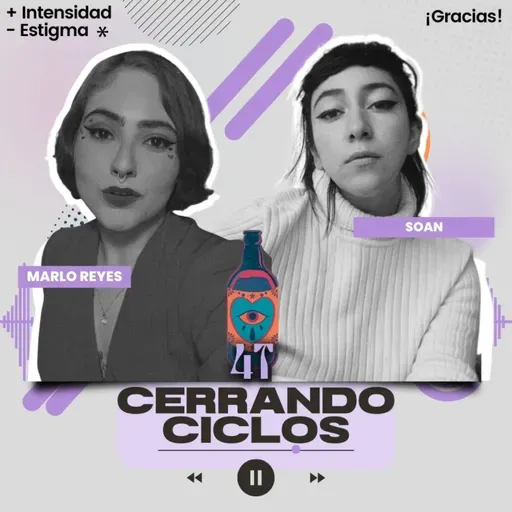 Cerrando Ciclos - con Soan