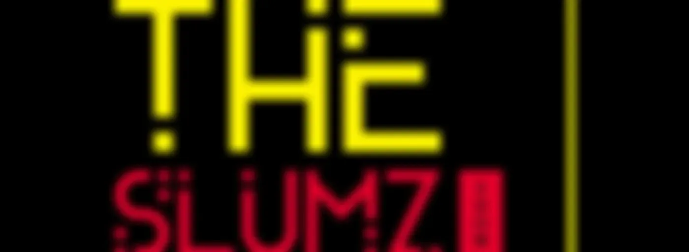 The Slumz Show Podcast