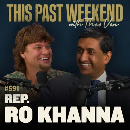 #591 - Ro Khanna