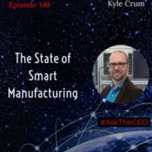 The State of Smart Manufacturing