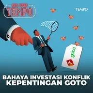 Bahaya Investasi Konflik Kepentingan GoTo