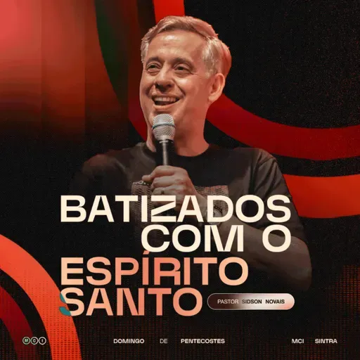BATIZADOS COM O ESPÍRITO SANTO | PR. SIDSON NOVAIS