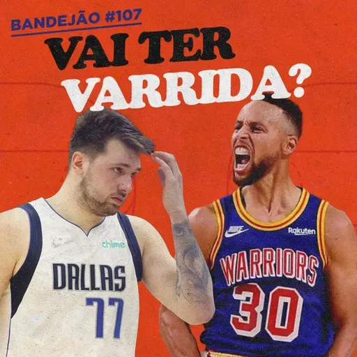 POR QUE O WARRIORS ESTÁ SENDO UM PROBLEMA PARA DONCIC | #BANDEJÃO 107