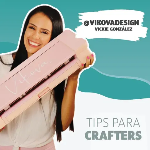 Tips para crafters | Vickie González @vikovadesign EP. 89 #Beyouacademy #Podcast