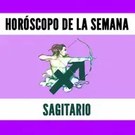 Horóscopo Semanal - SAGITARIO