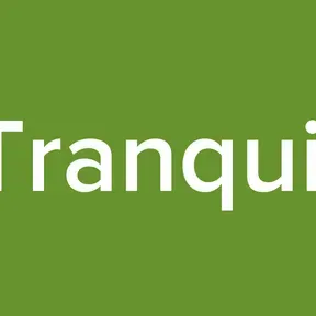 Tranquil