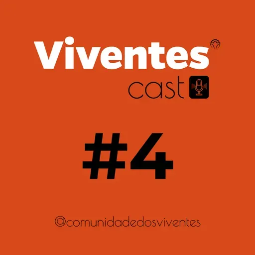 FREI DENNYS PIMENTEL | A VOCAÇÃO DO FREI E O TEMPO QUARESMAL | VIVENTESCAST #4