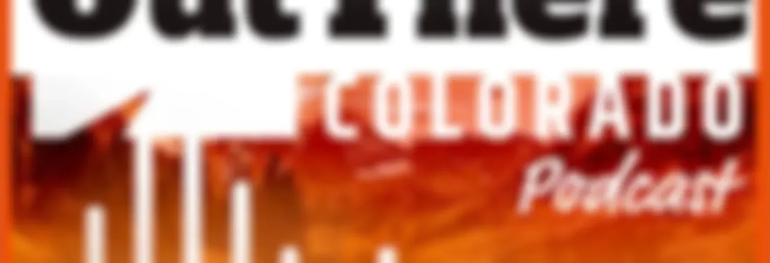 The OutThere Colorado Podcast