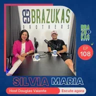 Silvia Maria Na Espanha - Brazukas Cast #ep108