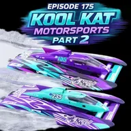 Episode 175: Kool Kat Motorsports, Part 2