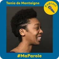 Tania de Montaigne 1/2 (rediff)