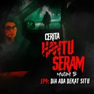 Dia Ada Dekat Situ | Cerita Hantu Seram S5EP9