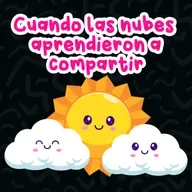 Cuando las nubes aprendieron a compartir 212 | Cuentos Infantiles | Historias para niños