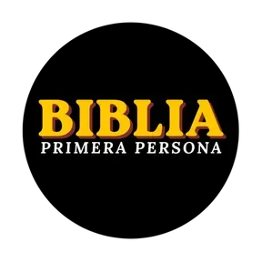 LA BIBLIA EN PRIMERA PERSONA
