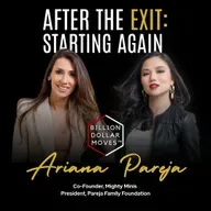After The Exit | Ariana Pareja on Building, Selling and Starting Again