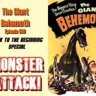 The Giant Behemoth } Episode 500