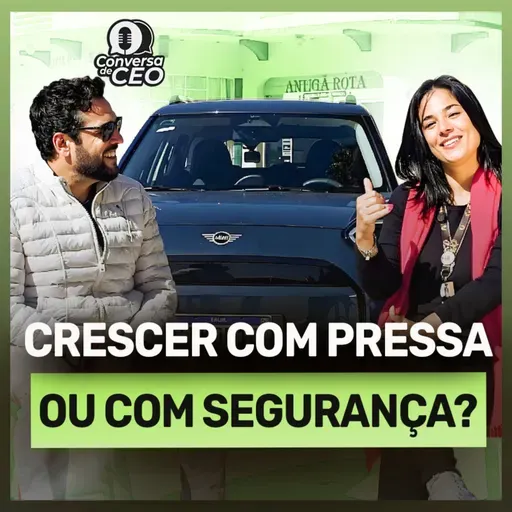Decisões Rápidas ou Seguras? O Equilíbrio que Define a Sua Gestão | Conversa de CEO #98