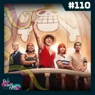 #110 - One Piece (Netflix)
