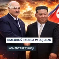 Białoruś i Korea Północna zwierają szyki. Rosja buduje atom w Wietnamie! | Komentarz z Rosji