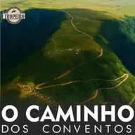 174 - O Caminho dos Conventos