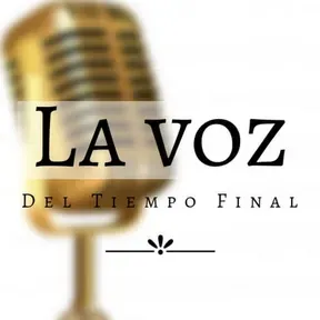La Voz Del Tiempo Final