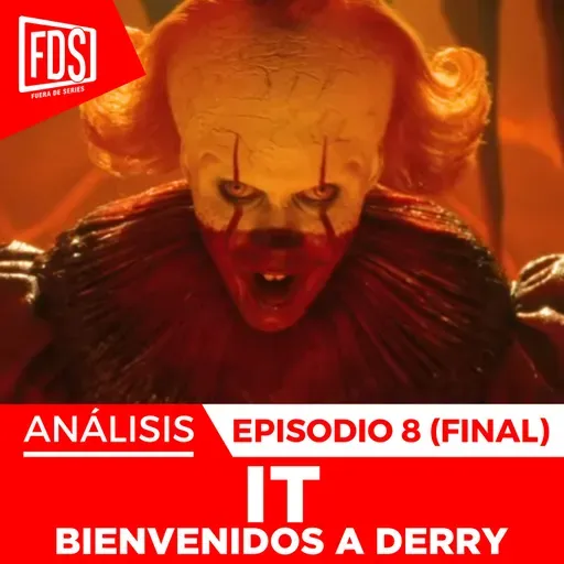 IT: BIENVENIDOS A DERRY | Capítulo 8 | Análisis, detalles, teorías …