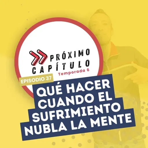 Qué hacer cuando el sufrimiento nubla tu mente