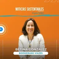 Betina González: Turismo sustentable en la Patagonia