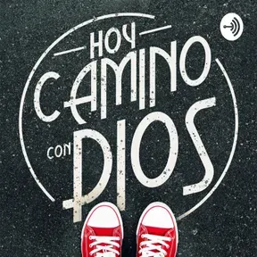 Hoy camino con Dios