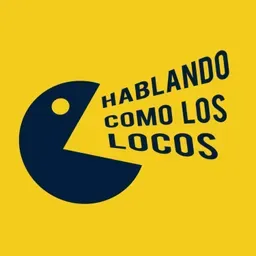 Hablando como los Locos