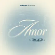 AMOR EM AÇÃO | PR. ALEX MACHADO | 10.05.26