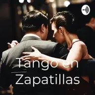 Tango en Zapatillas - Temporada 2021 - Programa 25