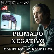 ¿Nos Manipulan a Través del Cine y la Televisión? PRIMADO NEGATIVO: Podcast #60