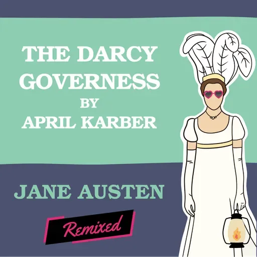 The Darcy Governess by April Karber