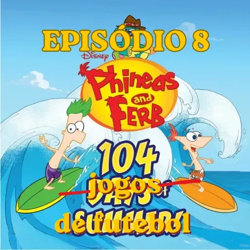 EP.8 - MUNDIAL 2026 - Ronaldas e Ronaldetes
