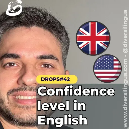What is your level of CONFIDENCE in English?