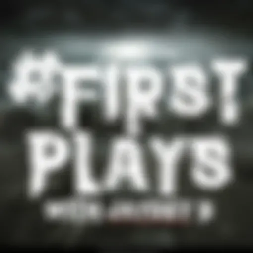 #FirstPlays with Jaydey B