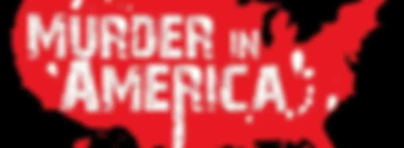 Murder In America